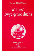 Wolność zwycięstwo ducha