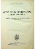 Między Saskim Absolutyzmem a złotą wolnością