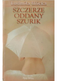 Szczerze oddany szurik