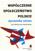 Współczesne społeczeństwo polskie dynamika zmian