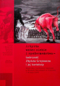 Artysta wobec siebie i społeczeństwa twórczość Zbyluta Grzywacza