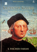 Krzysztof Kolumb Bohater czy łotr