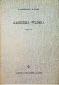 Algebra wyższa Cześć III