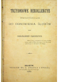 Trzydniowe rekolekcye przygotowujące do odnowienia ślubów dla zgromadzeń zakonnych 1888 r