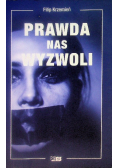 Prawda nas wyzwoli