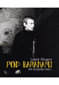 Pod Baranami Ten szczęsny czas
