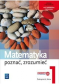 Matematyka Poznać zrozumieć Podręcznik Klasa 1 Liceum i technikum Zakres podstawowy i rozszerzony