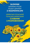 Słownik ukraińsko-polski, polsko-ukraiński z rozmówkami