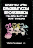 Demokratyczna rekonstrukcja z socjologii radykalnej