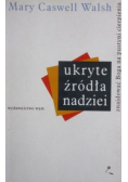 Ukryte źródła nadziei