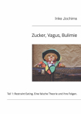Zucker, Vagus, Bulimie