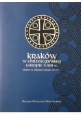Kraków w chrześcijańskiej Europie X - XIII