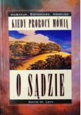 Kiedy prorocy mówią o sądzie