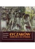 Łyczaków dzienica za Styksem