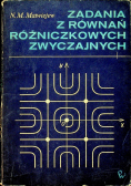 Zadania z równań różniczkowych  zwyczajnych