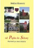 Od piątku do soboty wędrówki po ziemi łódzkiej