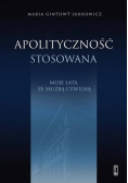 Apolityczność stosowana