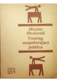 Trening uzupełniający jeźdźca