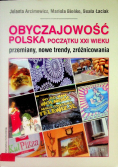 Obyczajowość polska początku XXI wieku