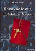 Kardynałowie Kościoła w Polsce