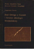 Jose Ortega y Gasset i kryzys ideologii hiszpańskiej