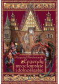 Legendy wrocławskie i dolnośląskie