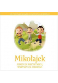 Mikołajek Jeden za wszystkich wszyscy za jednego