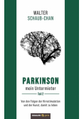 Parkinson mein Untermieter