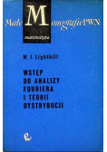 Wstęp do analizy Fouriera i teorii dystrybucji