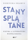 Stany splątane Fizyka a literatura współczesna