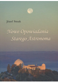 Nowe opowiadania Starego Astronoma