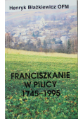 Franciszkanie w Pilicy 1745 1995