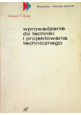 Wprowadzenie do techniki i projektowania technicznego
