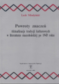 Powroty znaczeń Aktualizacje tradycji kulturowych