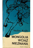 Mongolia wciąż nieznana