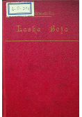 Łaska Boża czyli podniesienie człowieka do porządku nadprzyrodzonego 1924 r