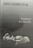 Leończuk Wiersze wybrane + AUTOGRAF Leończuk