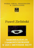 Samorealizacja i samowychowanie w zen i metodzie