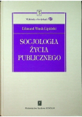 Wykłady z Socjologii Tom 3 Socjologia życia publicznego