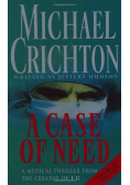 A Case of Need