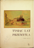 Tysiąc lat Przemyśla Część 2