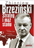 Zbigniew Brzeziński Strateg i mąż stanu