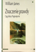 Znaczenie prawdy Ciąg dalszy pragmatyzmu