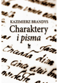 Brandys Kazimierz - Charaktery i pisma