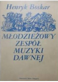 Młodzieżowy zespół muzyki dawnej