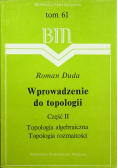 Wprowadzenie do topologii Część II