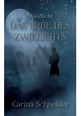 Das Erbe des Zwielichts