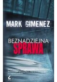 Beznadziejna sprawa