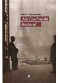 Jan Czochralski Restored
