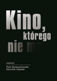 Kino którego nie ma
